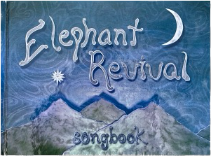 Elephant Revival Songbook